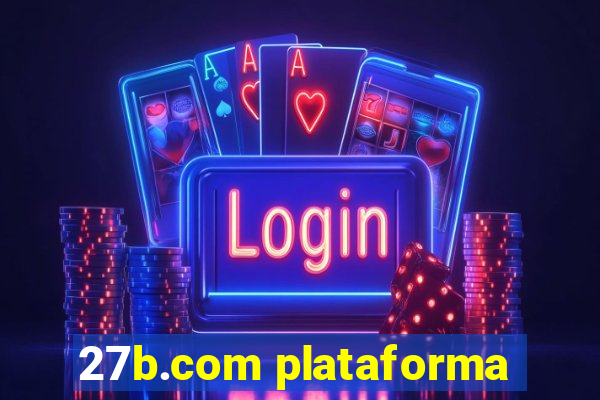 27b.com plataforma